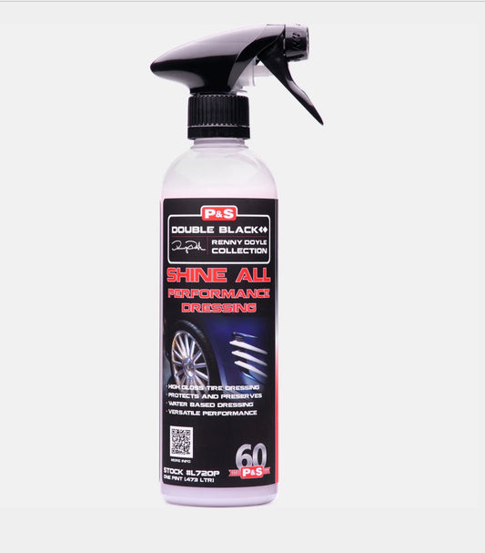 P&S Shine All Performance Dressing - 16 oz